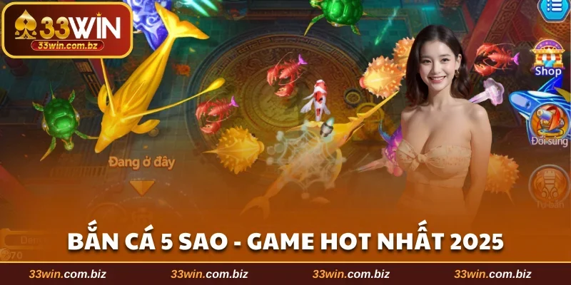 Bắn Cá 5 Sao