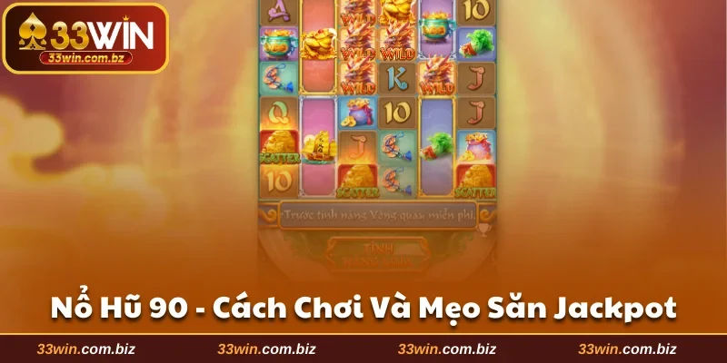 Nổ hũ 90